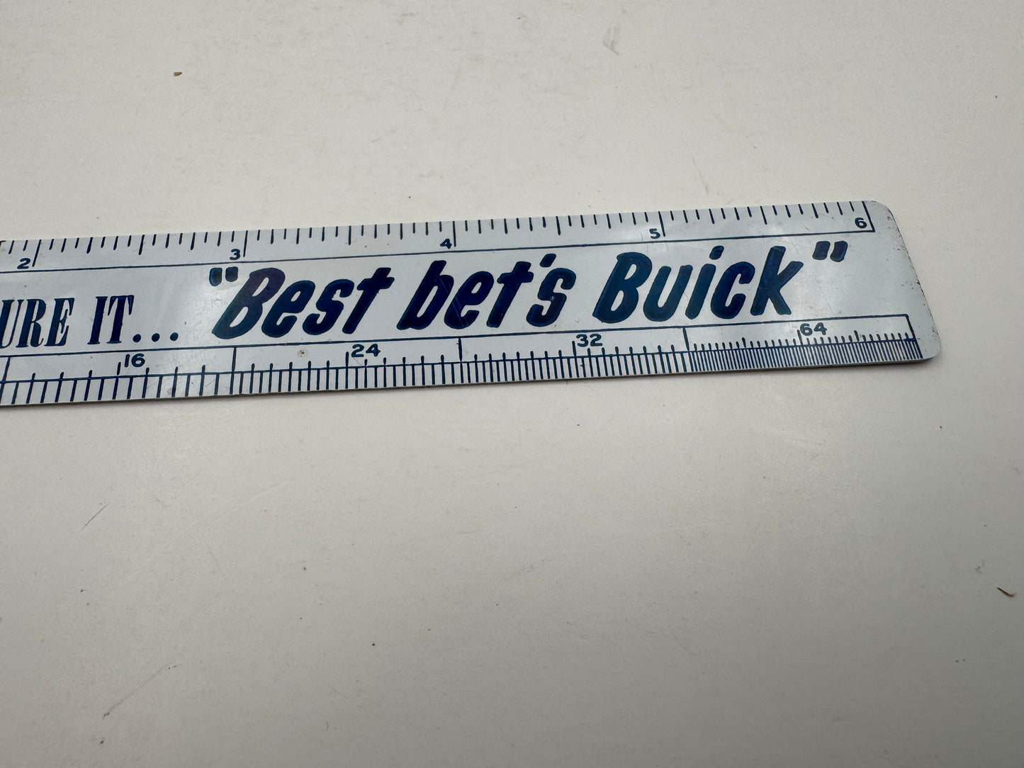 Vintage Buick Ruler 6” Any Way You Measure It
