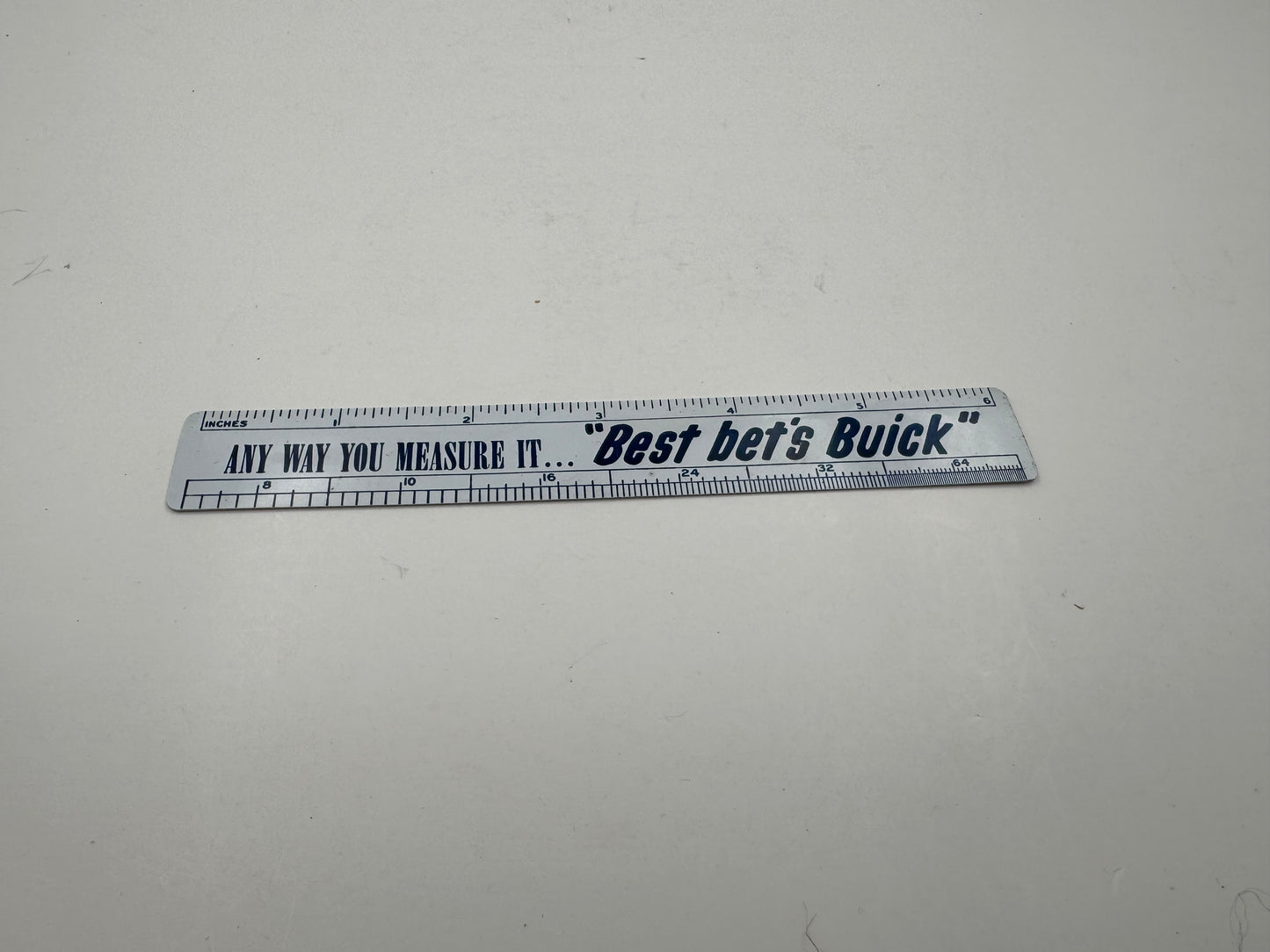 Vintage Buick Ruler 6” Any Way You Measure It