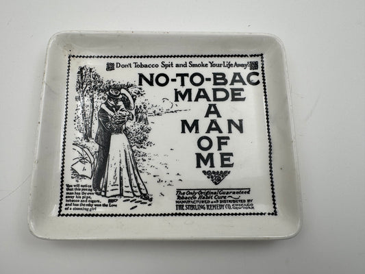 Vintage Tobacco Tray No To Bac Made A Man Of Me