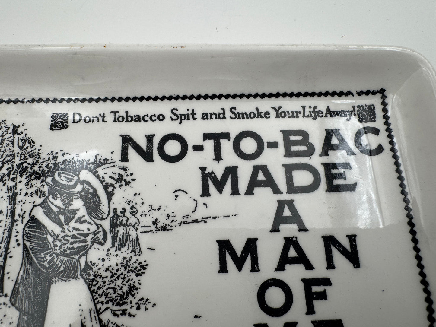 Vintage Tobacco Tray No To Bac Made A Man Of Me