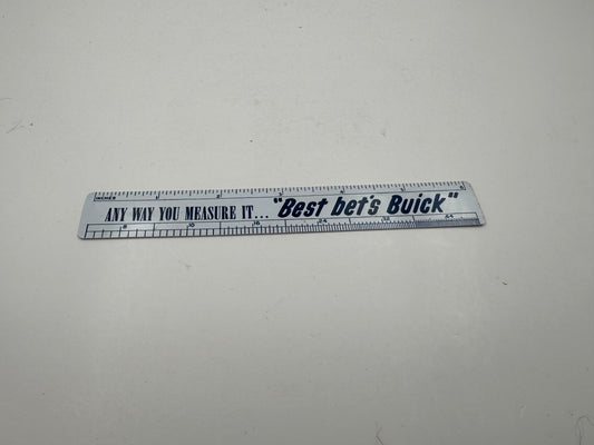 Vintage Buick Ruler 6” Any Way You Measure It