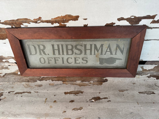 Vintage Glass Sign Embossed Dr. Hibshman