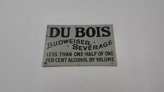 Vintage DuBois Budweiser Sign 1920s Pre-Prohibition